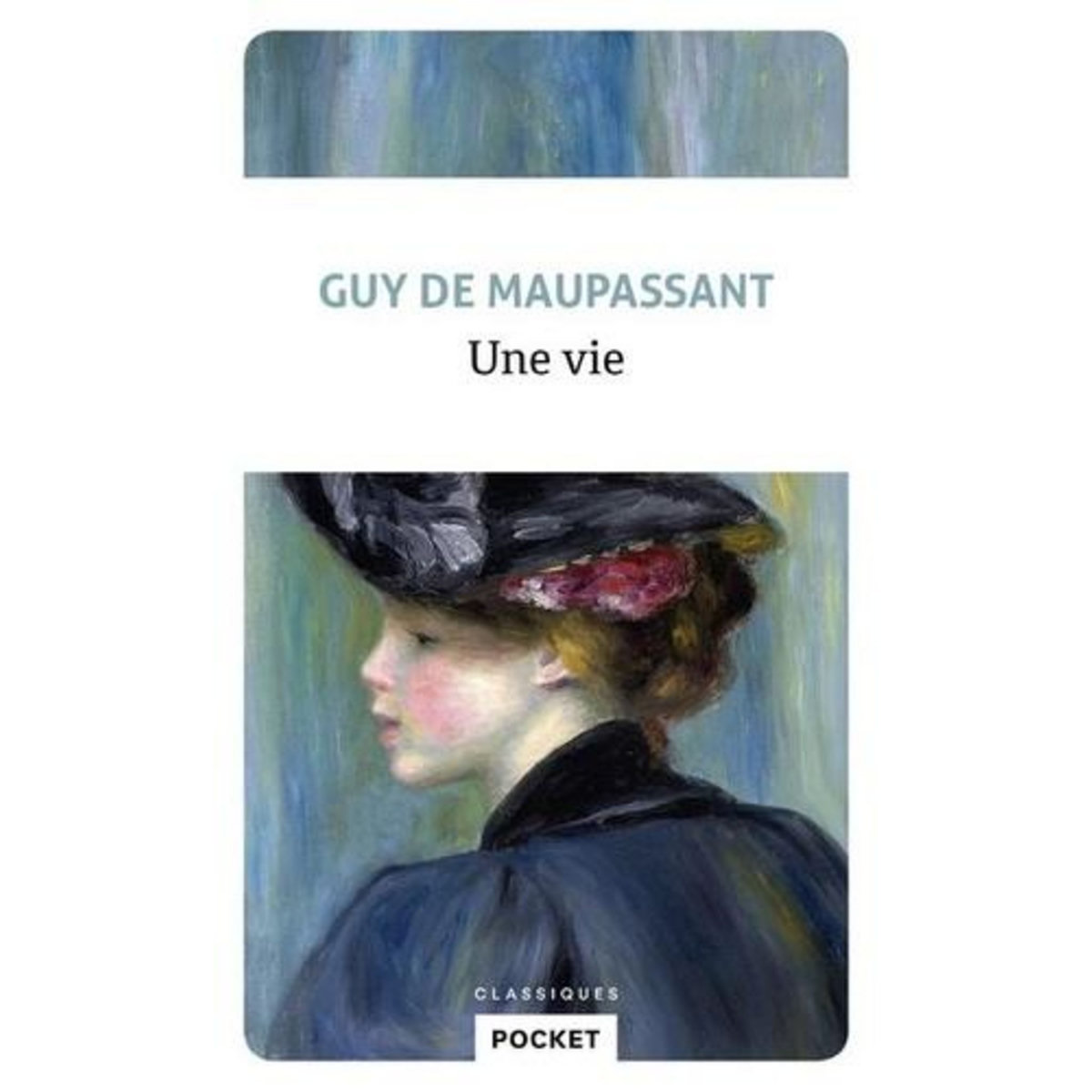 UNE VIE, Maupassant Guy de