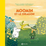 LES AVENTURES DE MOOMIN : MOOMIN ET LE DRAGON, Davidsson Cecilia
