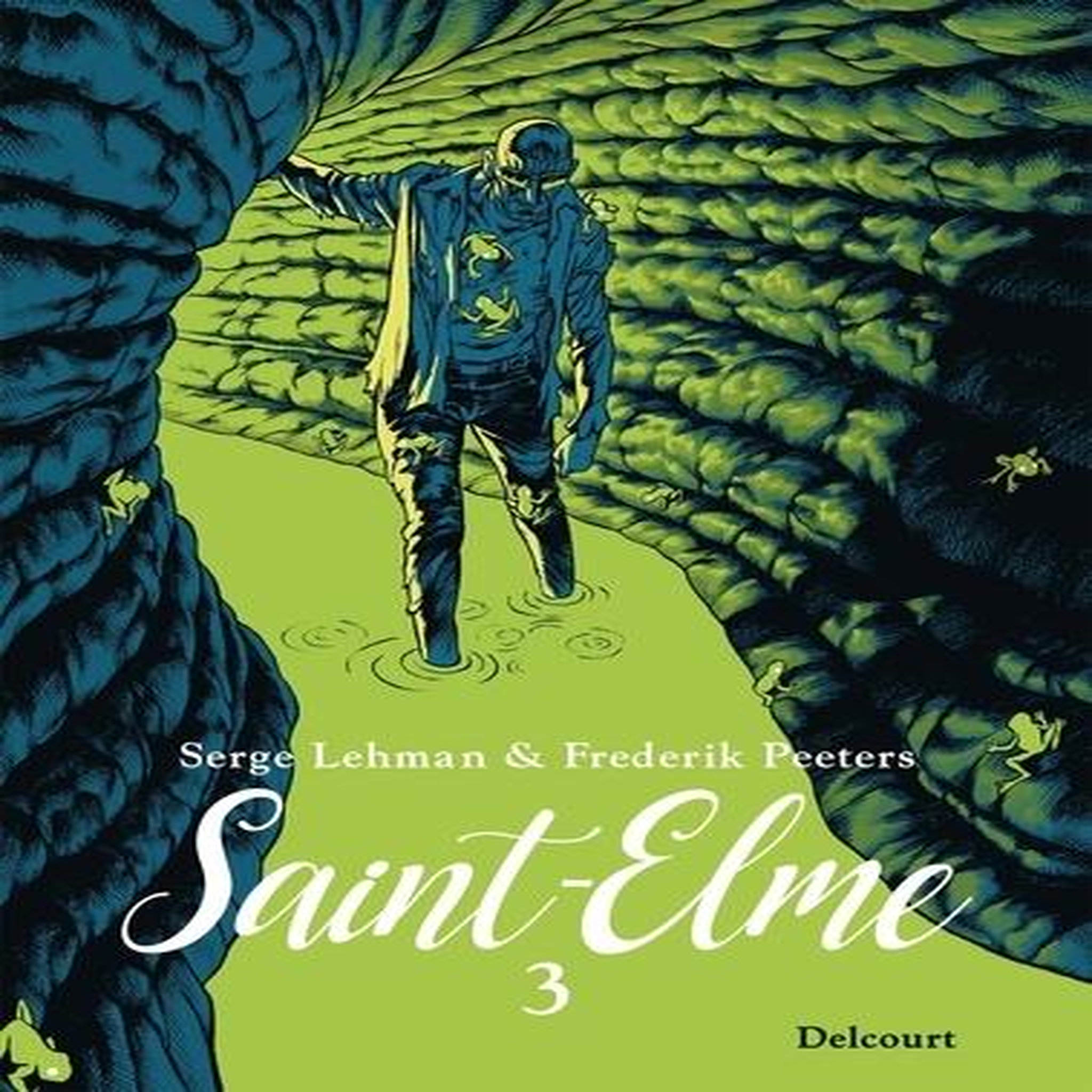 SAINT-ELME TOME 3 : LE PORTEUR DE MAUVAISES NOUVELLES, Lehman Serge