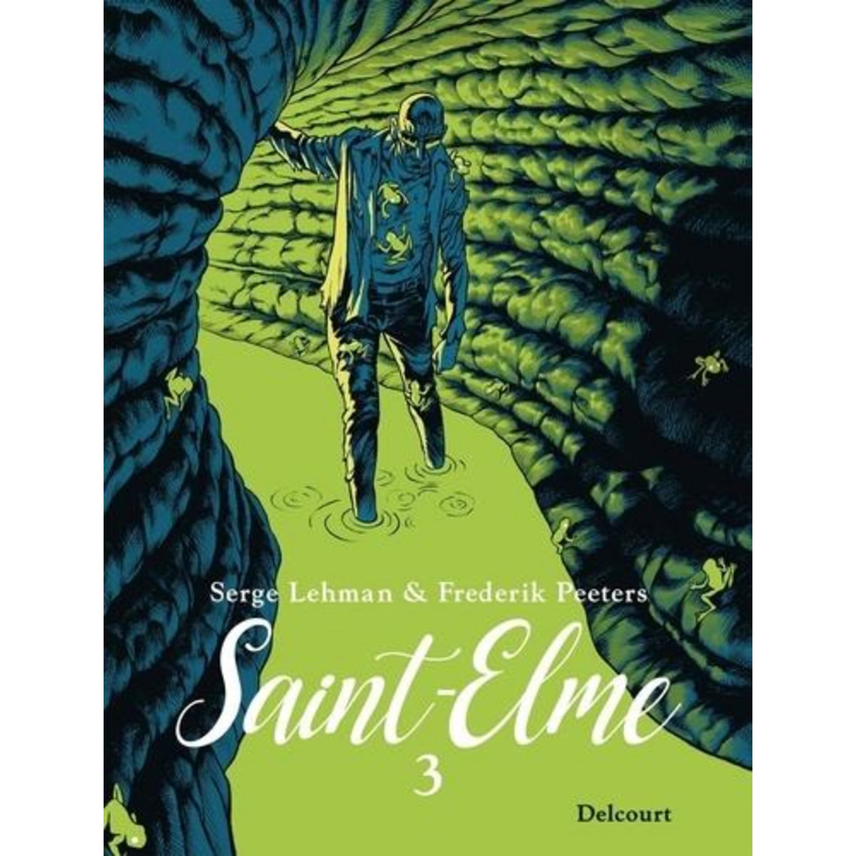 SAINT-ELME TOME 3 : LE PORTEUR DE MAUVAISES NOUVELLES, Lehman Serge
