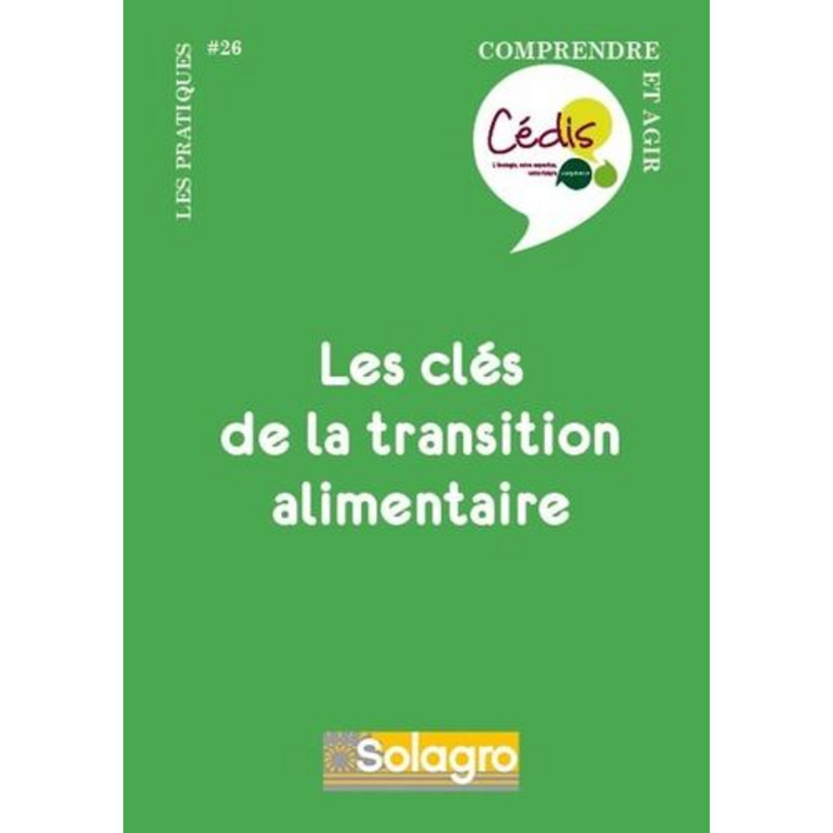 LES CLES DE LA TRANSITION ALIMENTAIRE, SOLAGRO