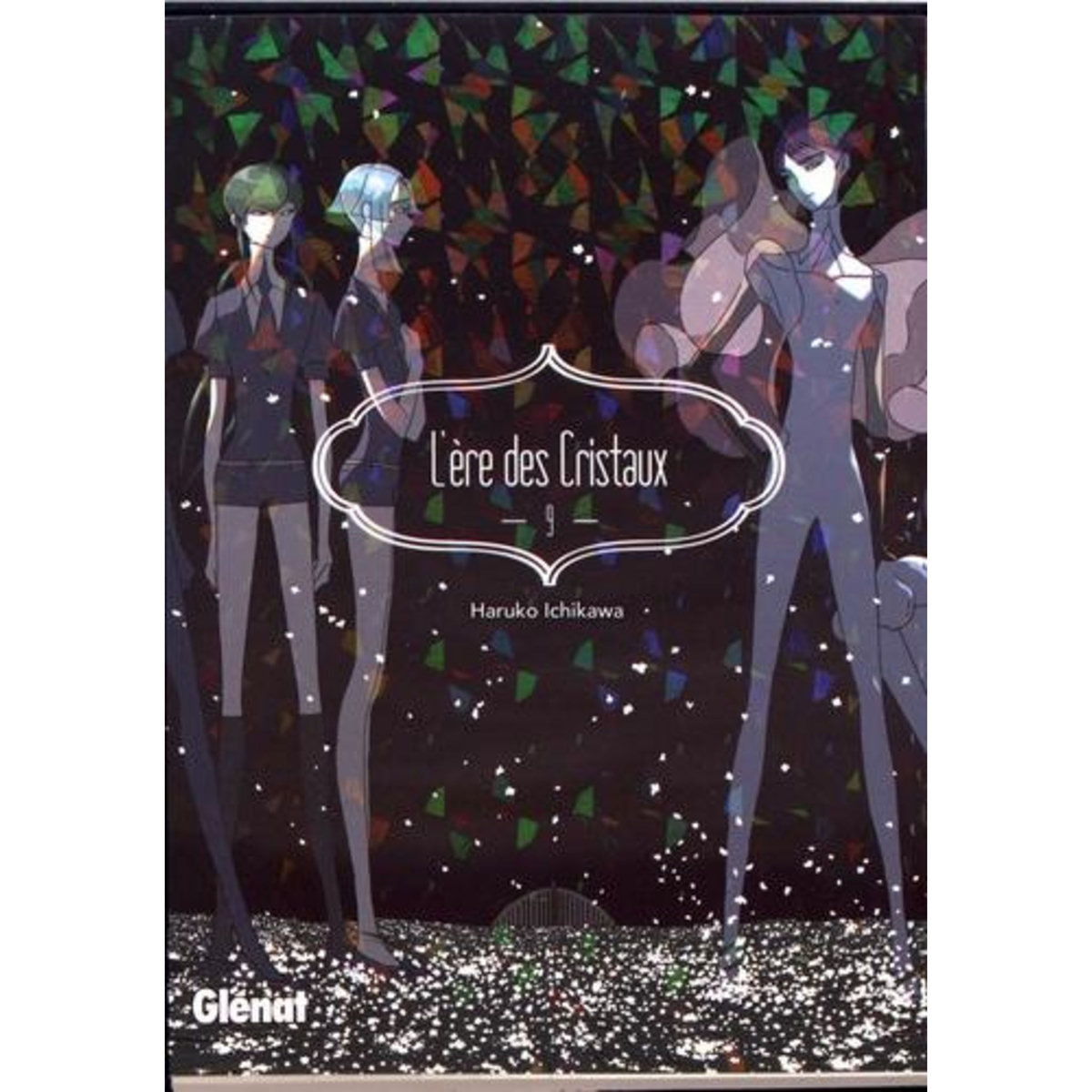 L'ERE DES CRISTAUX TOME 9 , Ichikawa Haruko