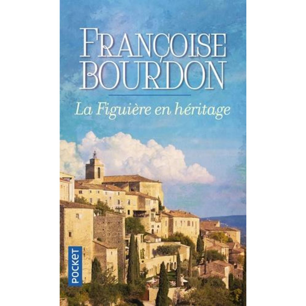 LA FIGUIERE EN HERITAGE, Bourdon Françoise