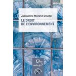 LE DROIT DE L'ENVIRONNEMENT. 13E EDITION, Morand-Deviller Jacqueline