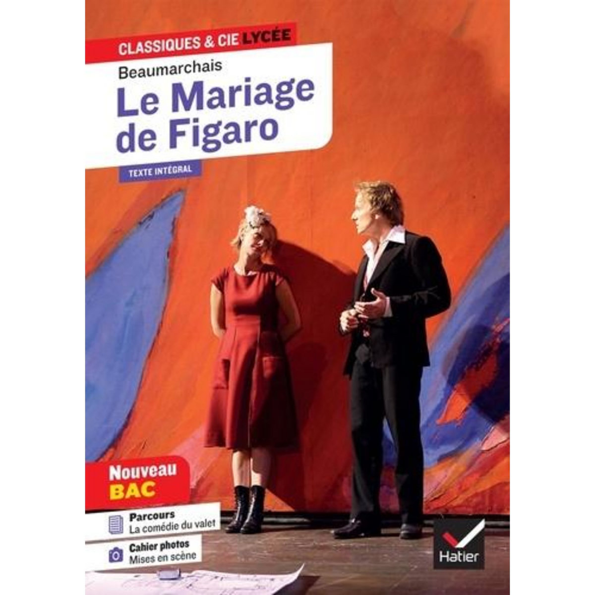 LE MARIAGE DE FIGARO. AVEC LE PARCOURS  LA COMEDIE DU VALET , Beaumarchais Pierre-Augustin Caron de