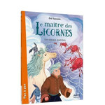 LE MAITRE DES LICORNES TOME 12 : LES OISEAUX GUERRIERS, Sanvoisin Eric