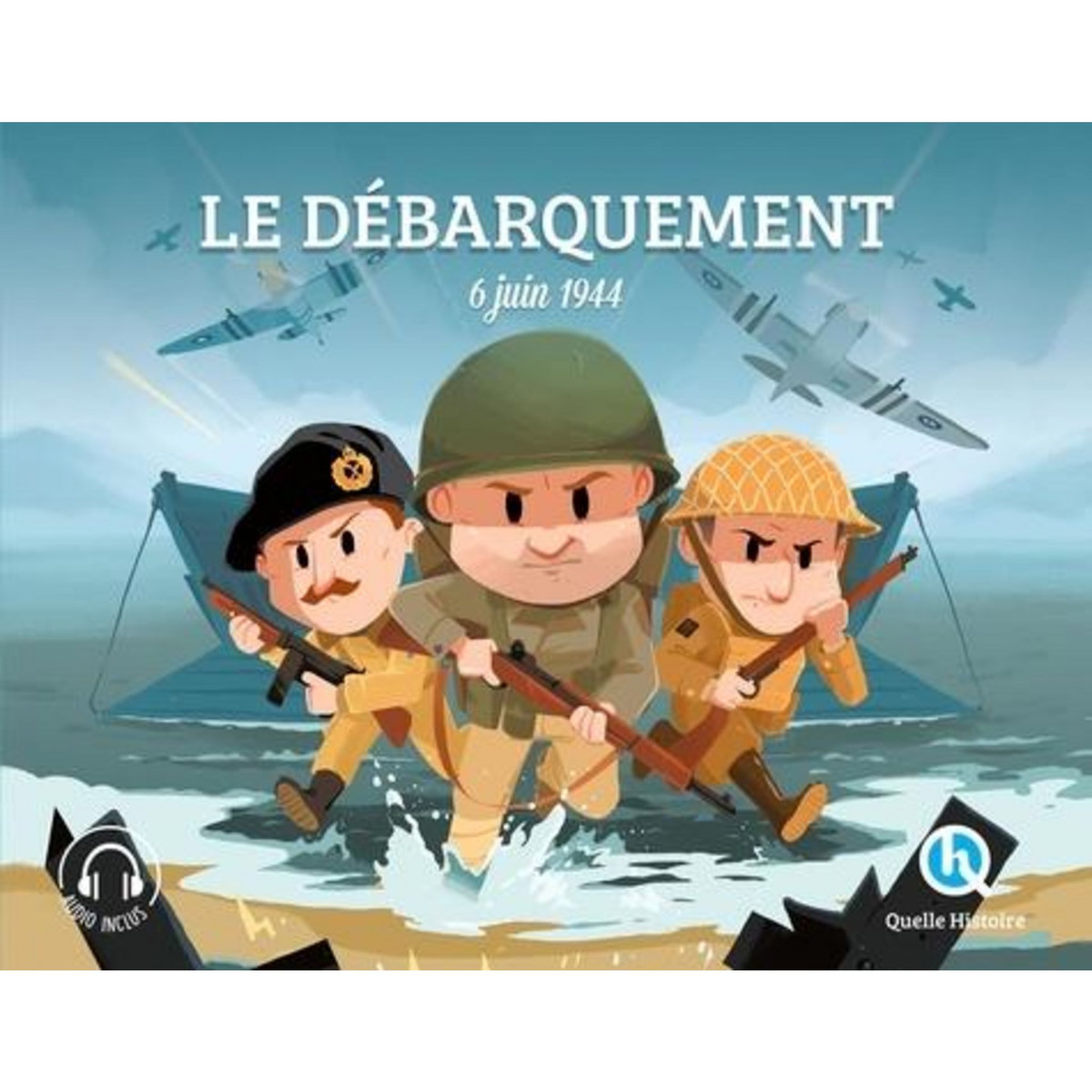 LE DEBARQUEMENT. 6 JUIN 1944, Gouazé Julie