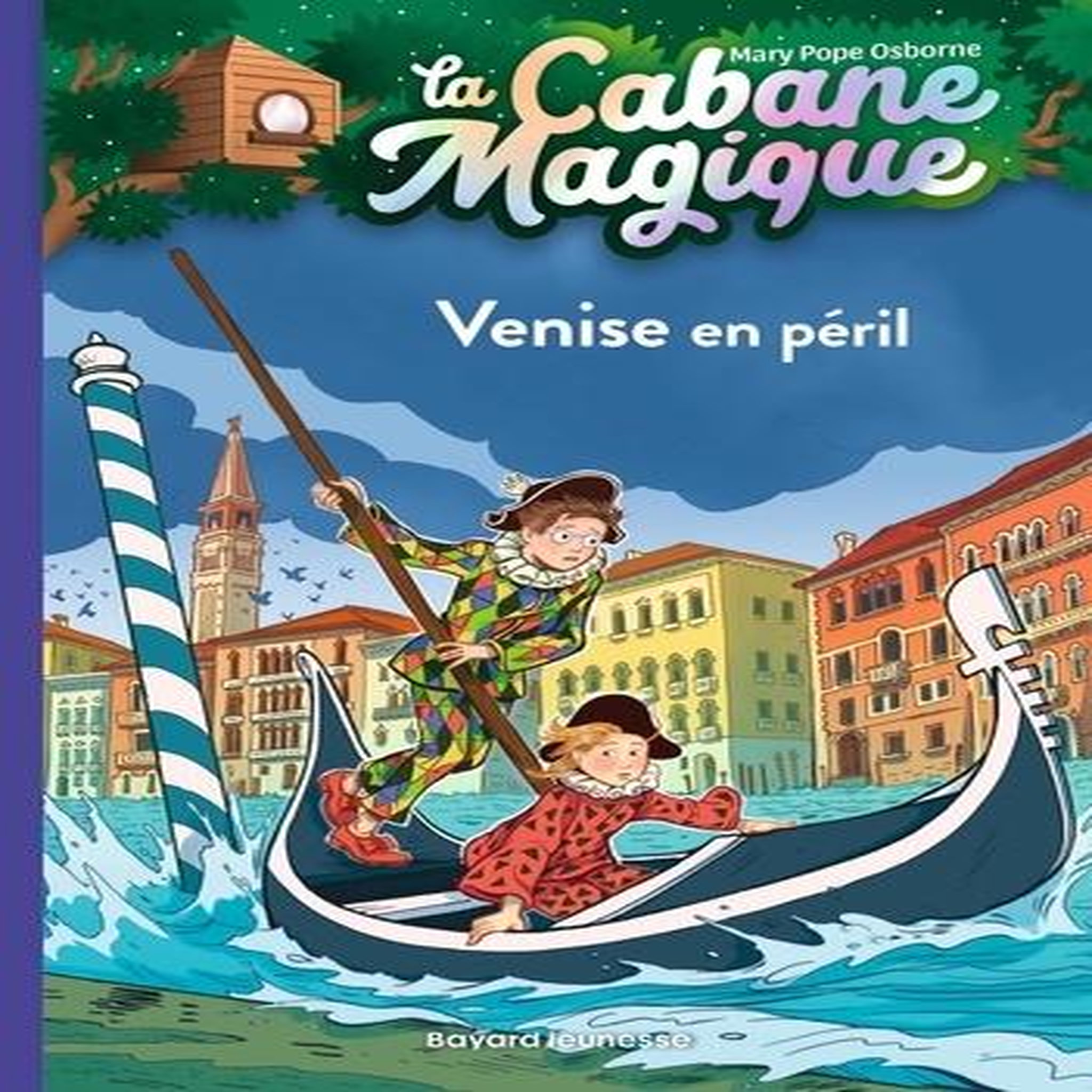 LA CABANE MAGIQUE TOME 28 : VENISE EN PERIL, Osborne Mary Pope