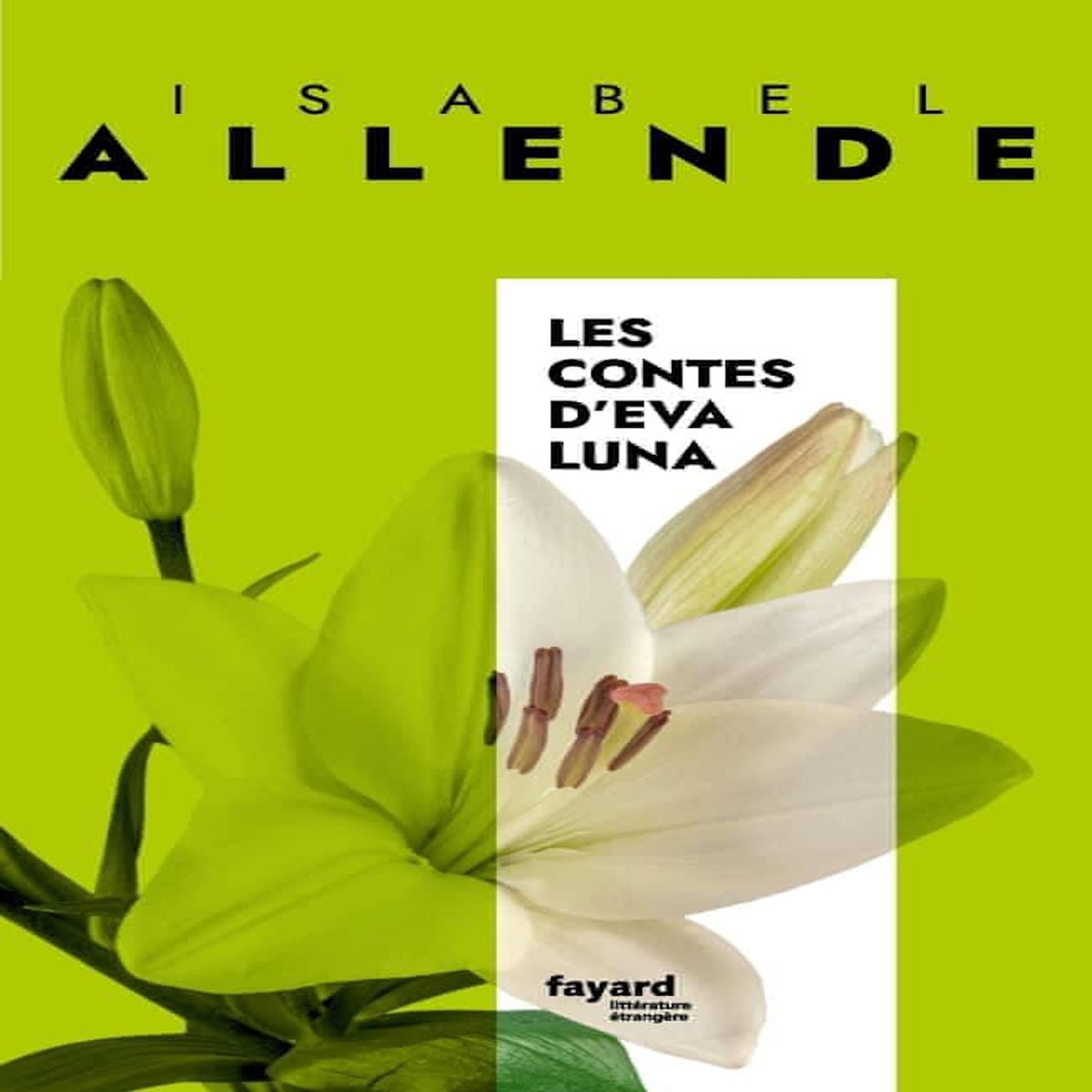 LES CONTES D'EVA LUNA, Allende Isabel