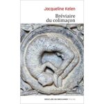 BREVIAIRE DU COLIMACON. SUR LA VIE SPIRITUELLE, Kelen Jacqueline