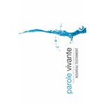 PAROLE VIVANTE. TRANSCRIPTION DYNAMIQUE DU NOUVEAU TESTAMENT, Kuen Alfred