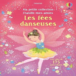 LES FEES DANSEUSES. AVEC PLUS DE 175 AUTOCOLLANTS, Watt Fiona
