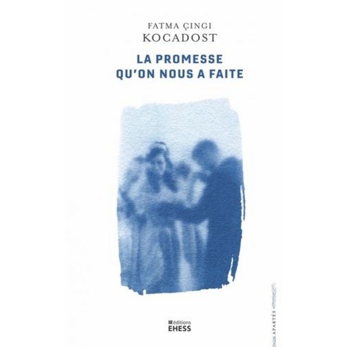 LA PROMESSE QU'ON NOUS A FAITE, Kocadost Fatma Cingi