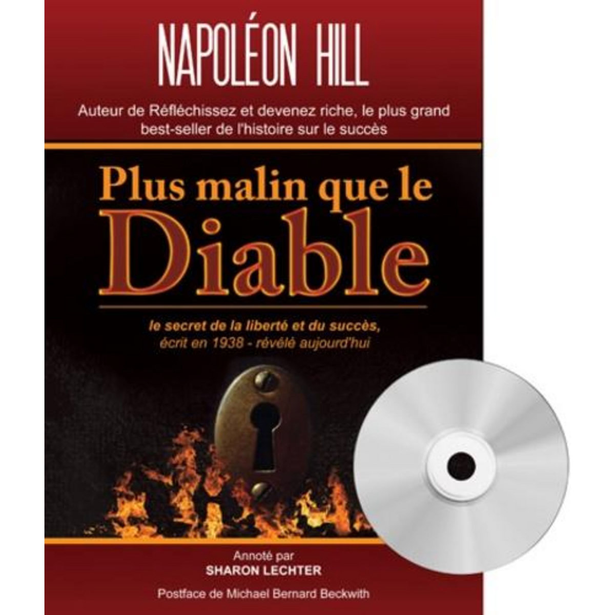 PLUS MALIN QUE LE DIABLE. LE SECRET DE LA LIBERTE ET DU SUCCES, AVEC 1 CD AUDIO, Hill Napoleon