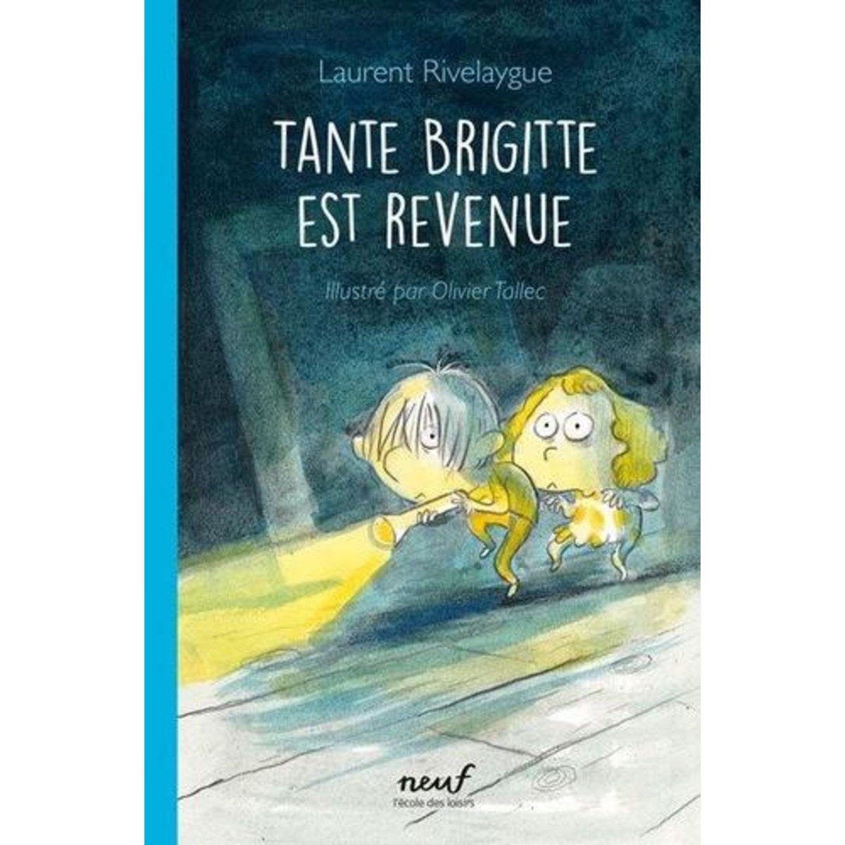 TANTE BRIGITTE EST REVENUE, Rivelaygue Laurent