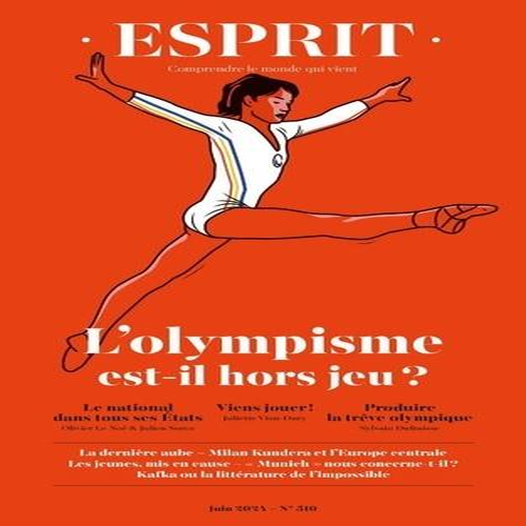 ESPRIT N° 510, JUIN 2024 : L'OLYMPISME EST-IL UN JEU ?, Dujin Anne
