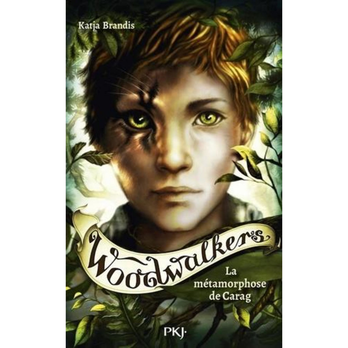 WOODWALKERS TOME 1 : LA METAMORPHOSE DE CARAG, Brandis Katja