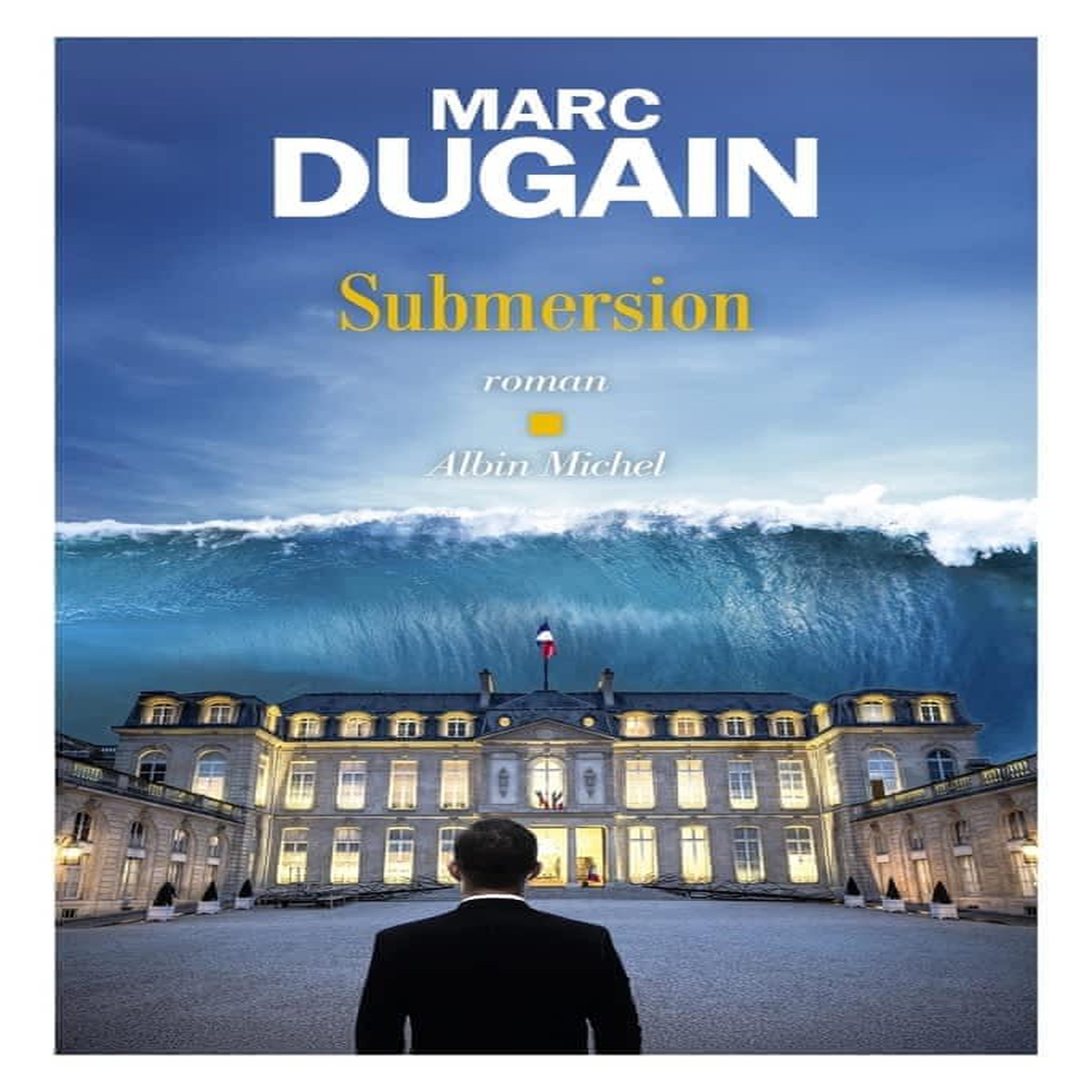 SUBMERSION, Dugain Marc