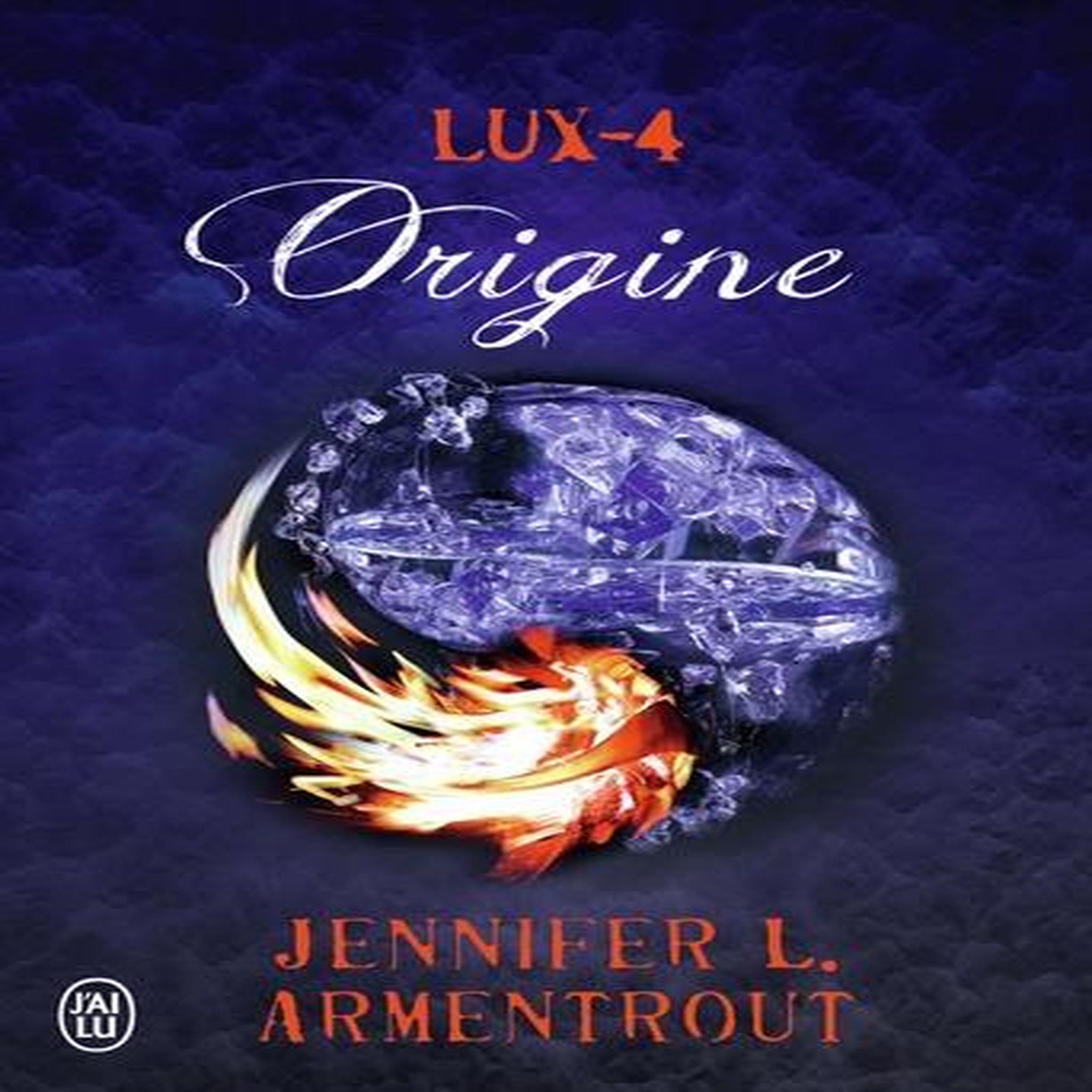 LUX TOME 4 : ORIGINE, Armentrout Jennifer L.