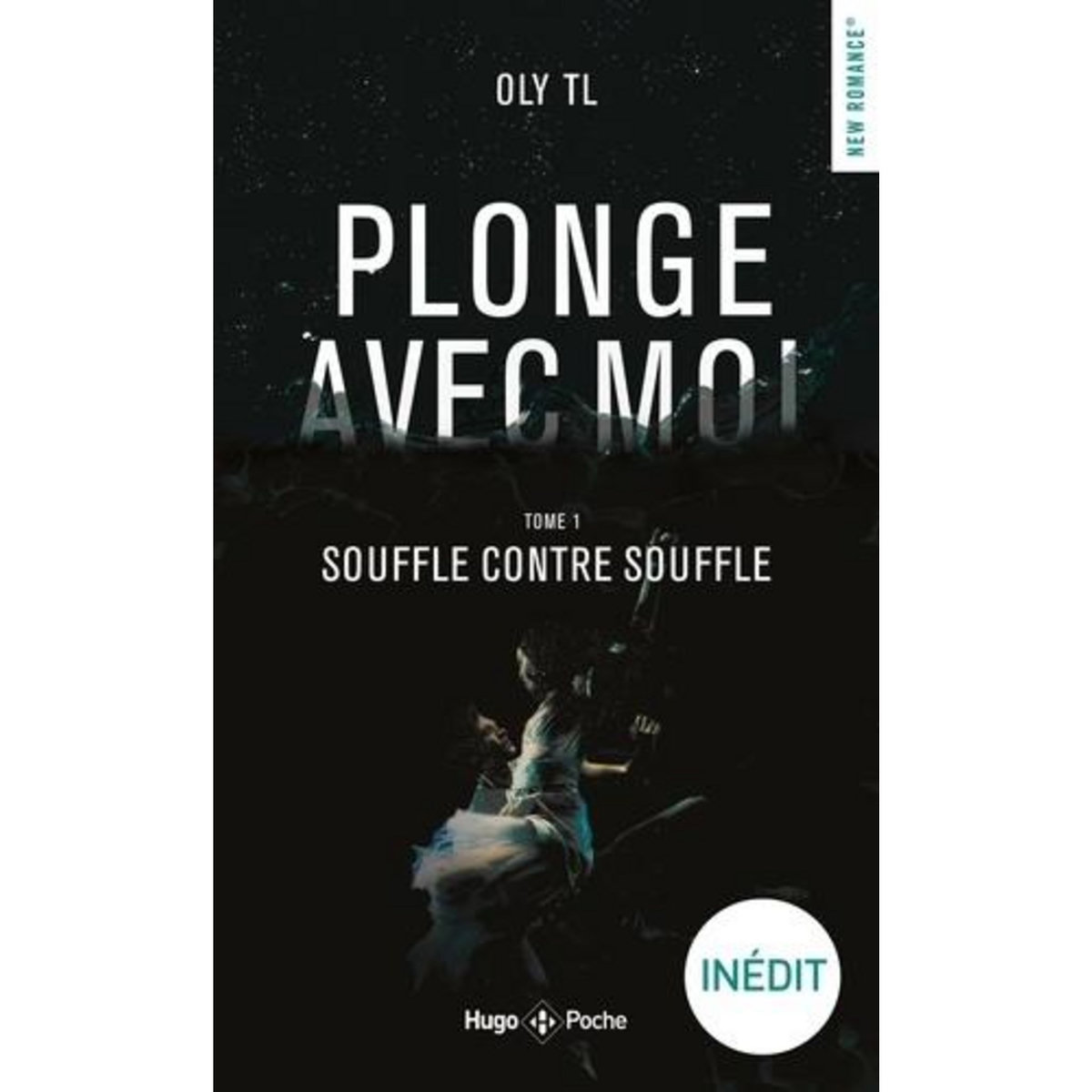 PLONGE AVEC MOI TOME 1 : SOUFFLE CONTRE SOUFFLE, TL Oly