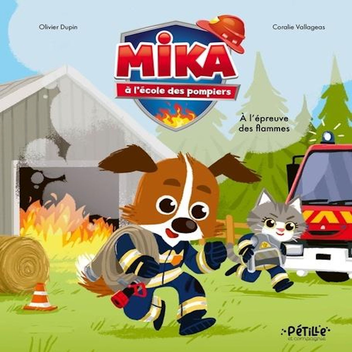 MIKA A L'ECOLE DES POMPIERS : A L'EPREUVE DES FLAMMES, Dupin Olivier