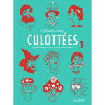 CULOTTEES TOME 1 : DES FEMMES QUI NE FONT QUE CE QU'ELLES VEULENT, Bagieu Pénélope
