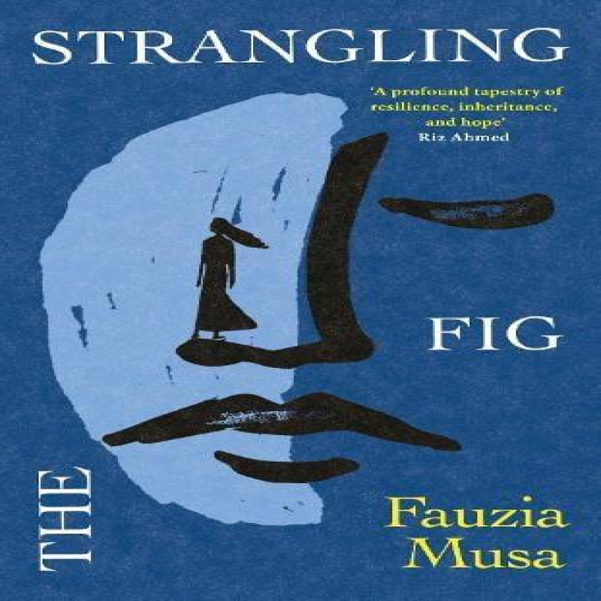LIVRES STRANGLING FIG HB - Fauzia Musa