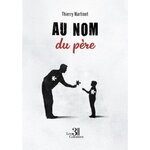 AU NOM DU PERE, Martinet Thierry