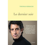 LE DERNIER SOIR, Misrachi Thomas