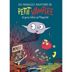 LES NOUVELLES AVENTURES DE PETIT VAMPIRE TOME 1 : LA GROSSE BETISE DE MARGUERITE, Rivelaygue Laurent
