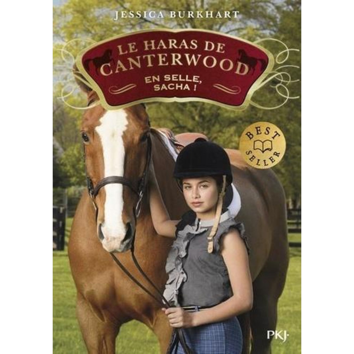 LE HARAS DE CANTERWOOD TOME 1 : EN SELLE, SACHA !, Burkhart Jessica