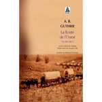 THE BIG SKY TOME 2 : LA ROUTE DE L'OUEST, Guthrie A-B