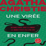 UNE VIREE EN ENFER . RENDEZ-VOUS AVEC LA MORT ; LA MORT N'EST PAS UNE FIN, Christie Agatha