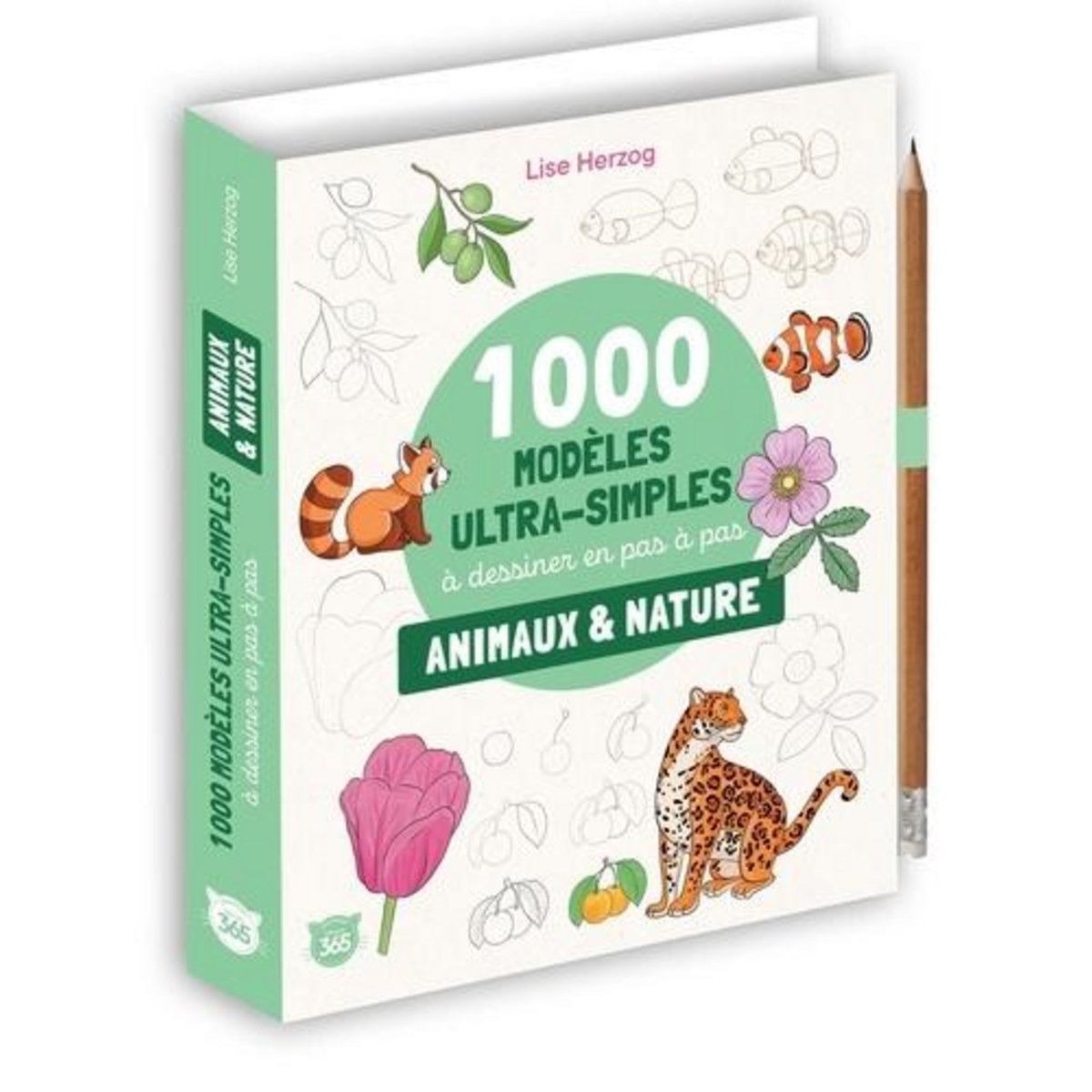 1000 MODELES ULTRA SIMPLES A DESSINER EN PAS-A-PAS. ANIMAUX & NATURE, Herzog Lise