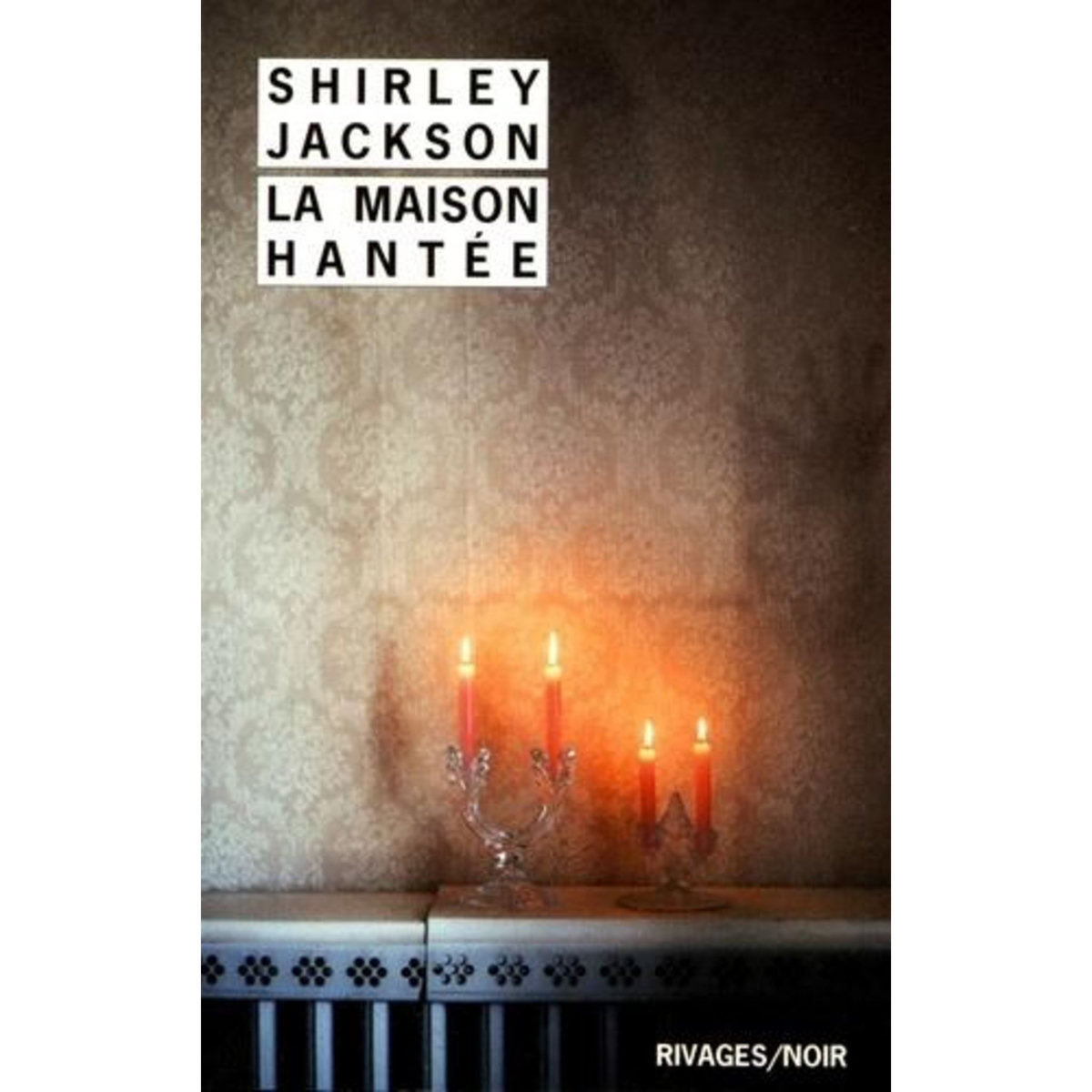 LA MAISON HANTEE, Jackson Shirley