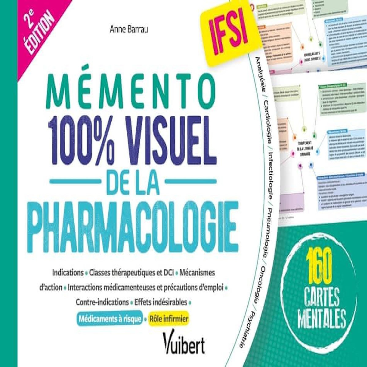 MEMENTO 100% VISUEL DE LA PHARMACOLOGIE EN IFSI. 160 CARTES MENTALES, 2E EDITION, Barrau Anne