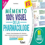 MEMENTO 100% VISUEL DE LA PHARMACOLOGIE EN IFSI. 160 CARTES MENTALES, 2E EDITION, Barrau Anne