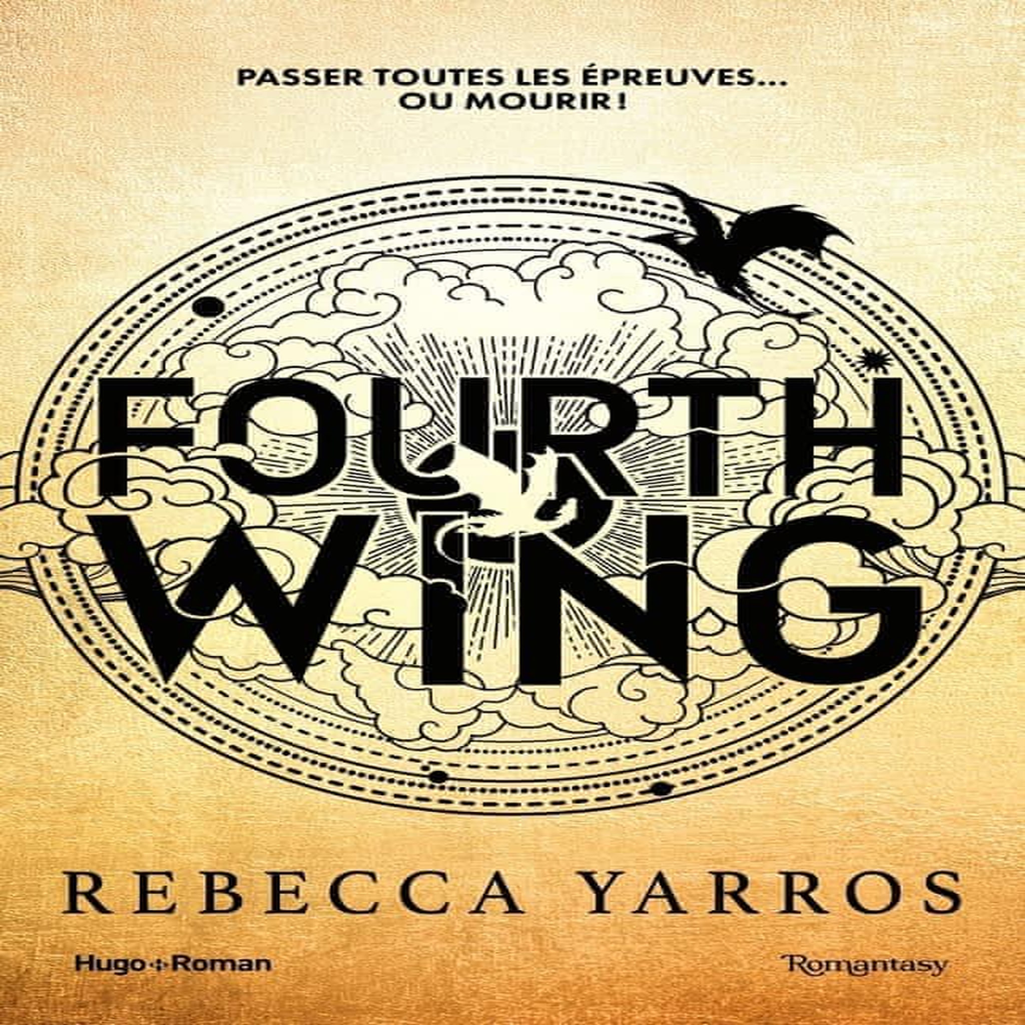 THE EMPYREAN  TOME 1 : FOURTH WING, Yarros Rebecca