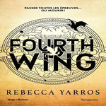 THE EMPYREAN  TOME 1 : FOURTH WING, Yarros Rebecca
