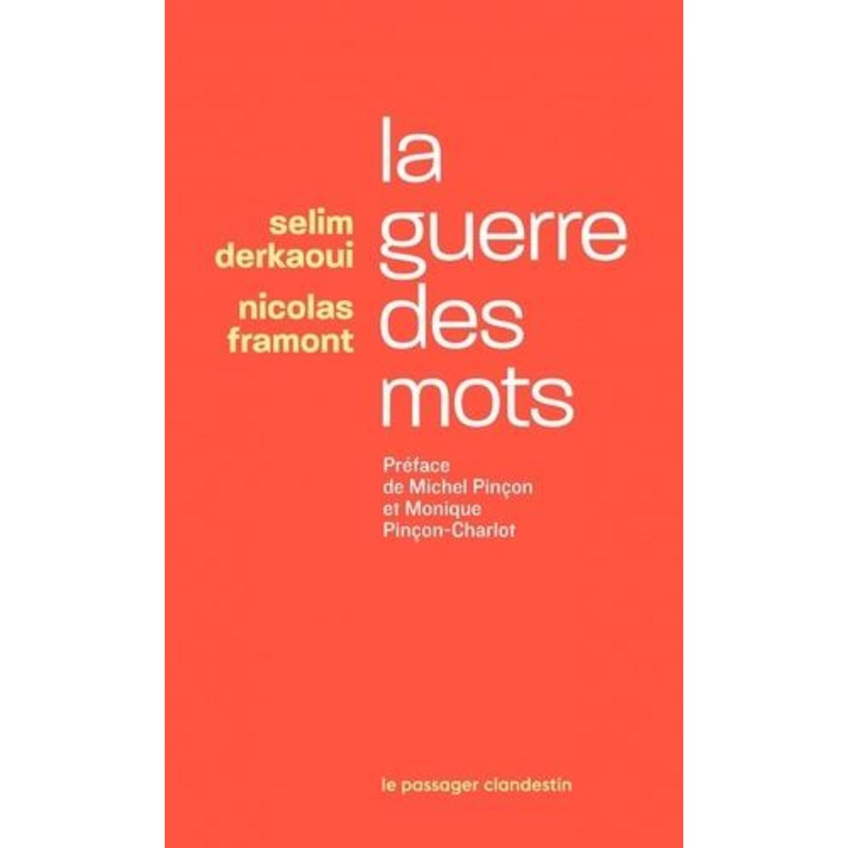 LA GUERRE DES MOTS, Derkaoui Selim