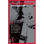 MILLENIUM TOME 2 : LA FILLE QUI REVAIT D'UN BIDON D'ESSENCE ET D'UNE ALLUMETTE, Larsson Stieg