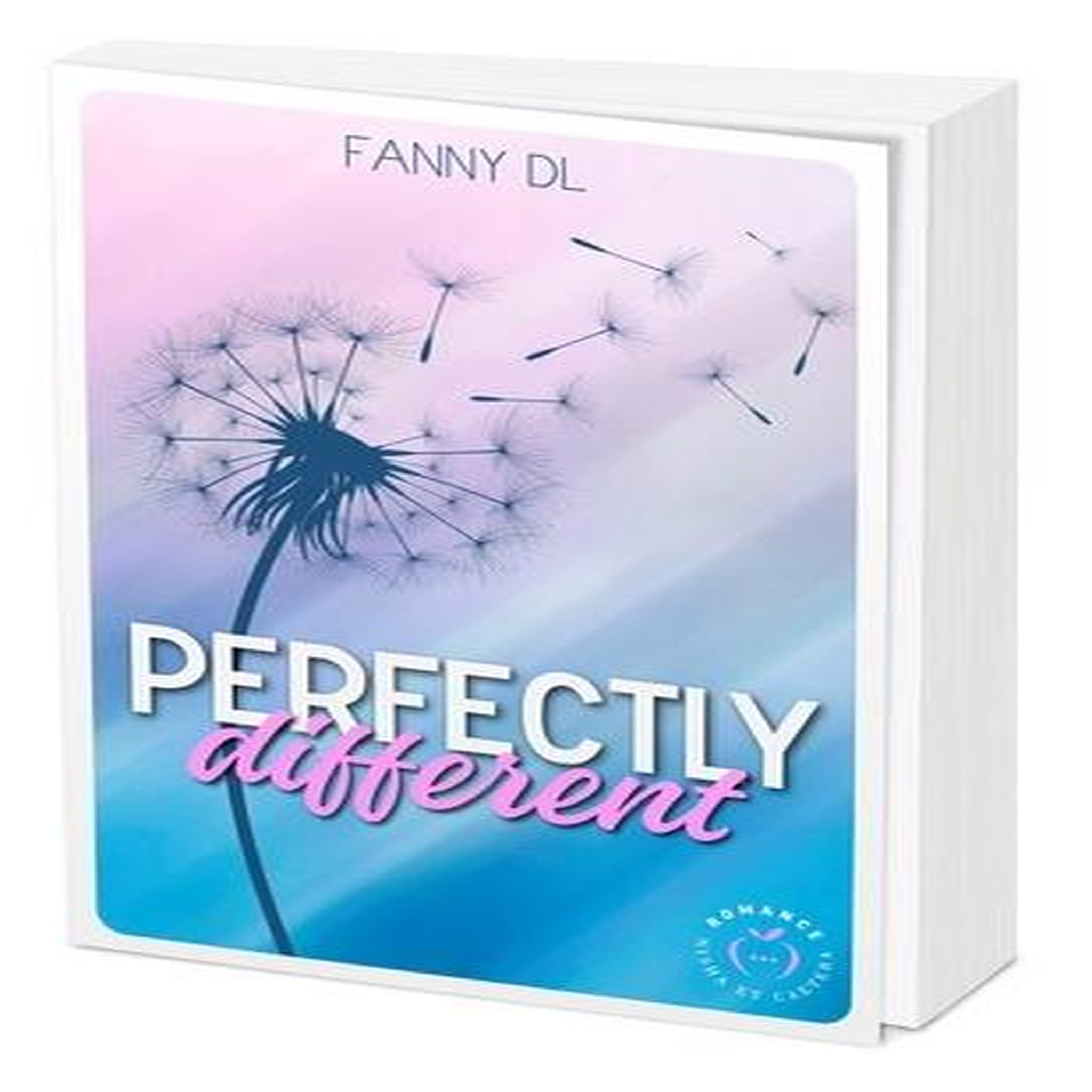 PERFECTLY DIFFERENT, DL Fanny