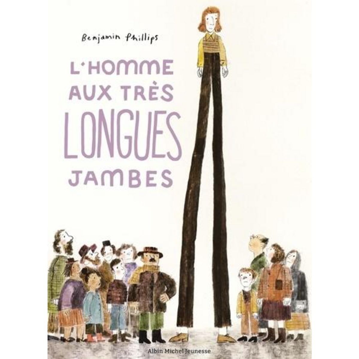 L'HOMME AUX TRES LONGUES JAMBES, Phillips Benjamin