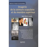 IMAGERIE DE LA CEINTURE SCRAPULAIRE ET DU MEMBRE SUPERIEUR, Laredo Jean-Denis