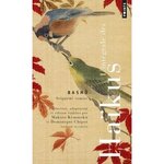 L'INTEGRALE DES HAIKUS. EDITION BILINGUE FRANCAIS-JAPONAIS, Bashô