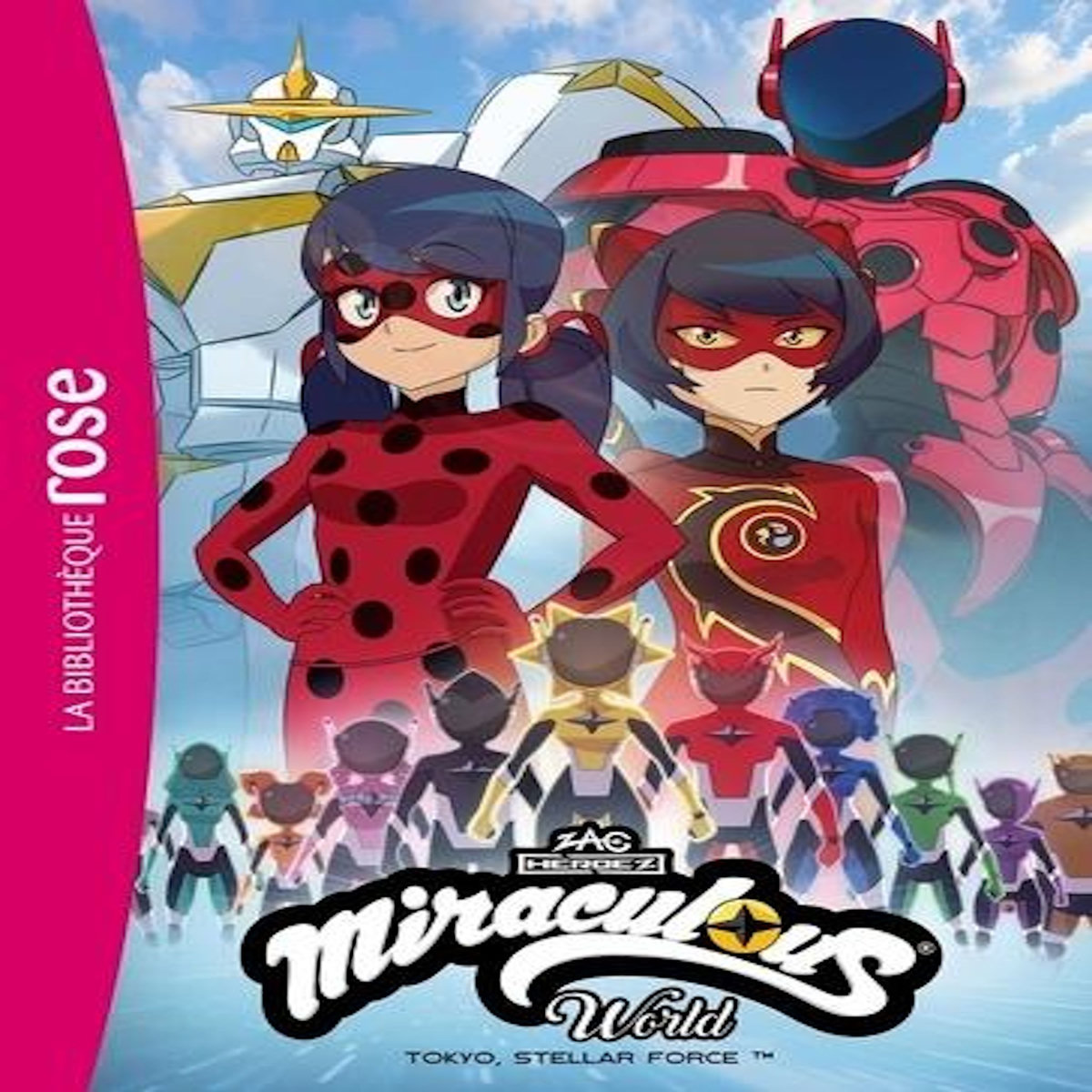 MIRACULOUS WORLD : TOKYO, STELLAR FORCE, Astruc Thomas