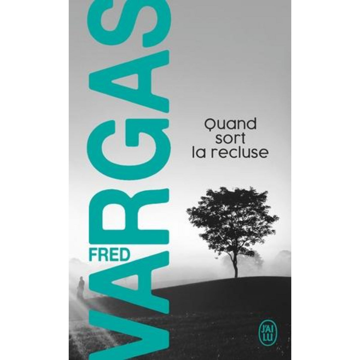 UNE ENQUETE DU COMMISSAIRE ADAMSBERG : QUAND SORT LA RECLUSE, Vargas Fred