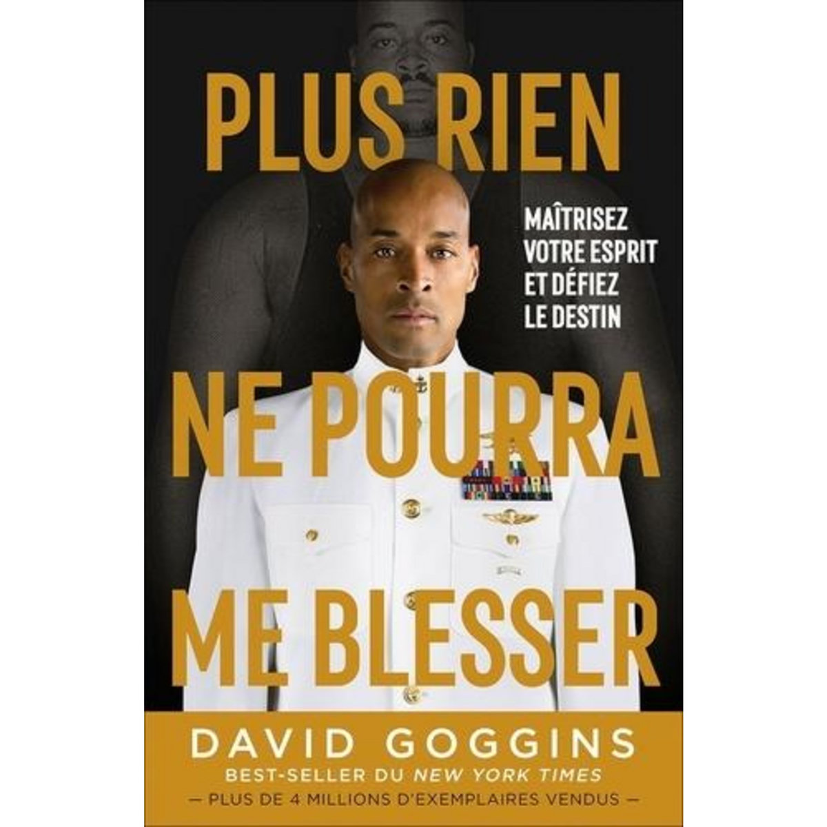 PLUS RIEN NE POURRA ME BLESSER, Goggins David