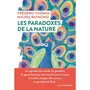  LES PARADOXES DE LA NATURE, Raymond Michel