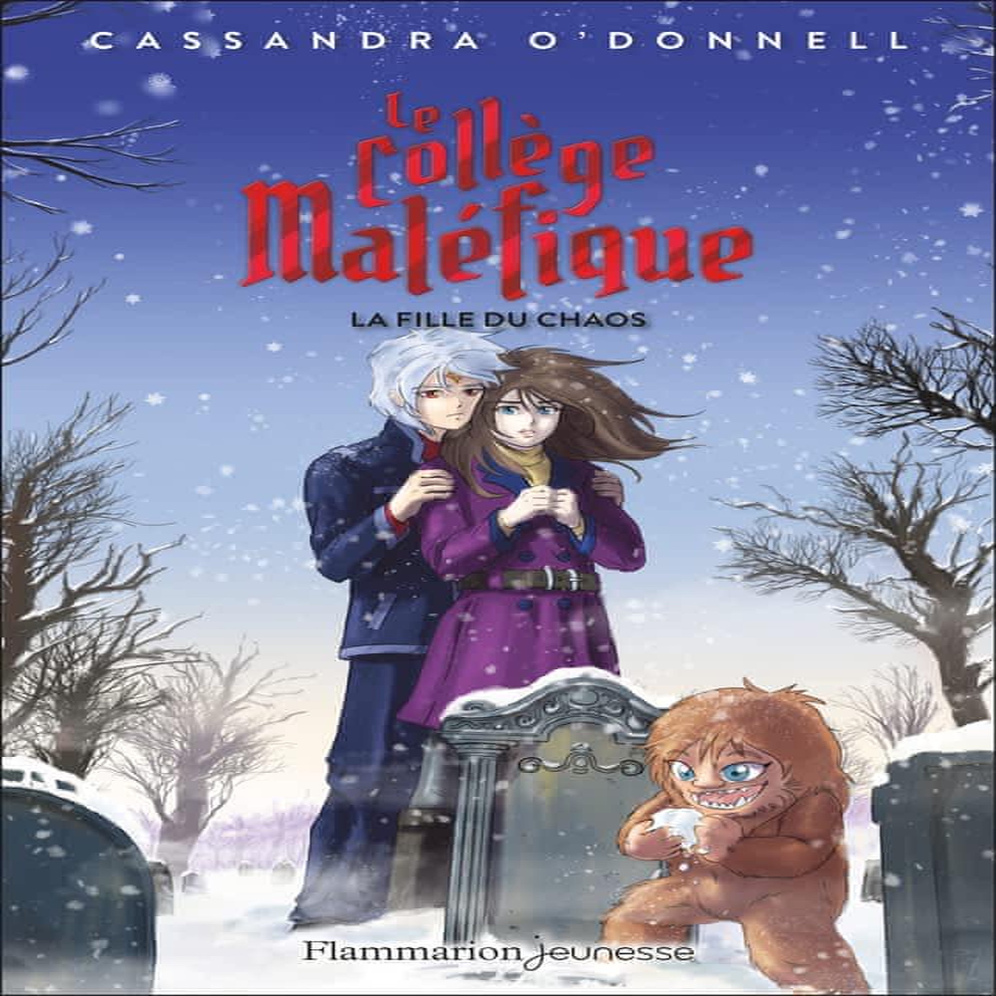 LE COLLEGE MALEFIQUE TOME 5 : LA FILLE DU CHAOS, O'Donnell Cassandra